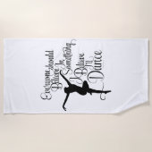 Ik geloof dat ik zal dansen strandlaken (Voorkant)