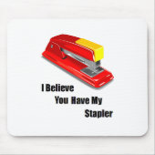 Ik geloof dat je mijn nietwaar kantoor hebt muismat (Voorkant)