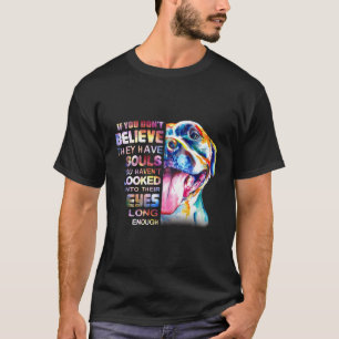 Ik geloof dat Soul Pitbull in Oyes Dog Lo T-shirt