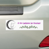 Ik geloof echt in feeën!! bumpersticker (Op auto)