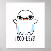 Ik geloof grappig positief Ghost Pun Poster (Voorkant)