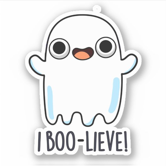 Ik geloof grappig positief Ghost Pun Sticker (Voorkant)