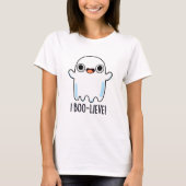 Ik geloof grappig positief Ghost Pun T-shirt (Voorkant)