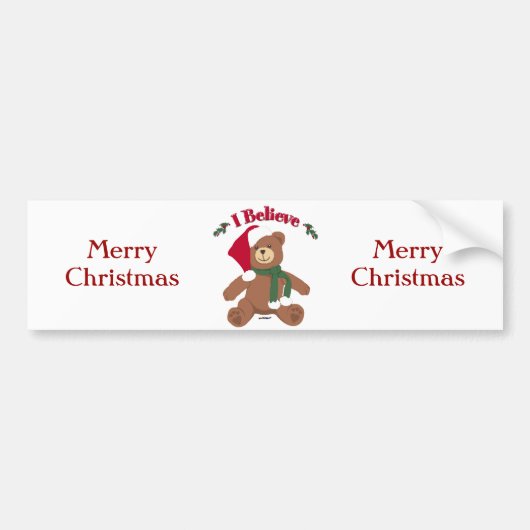 Ik geloof het! KerstTeddy Bear Bumpersticker (Voorkant)