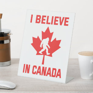 Ik geloof in Canada - grappige voet Reclamebord Met Voetstuk