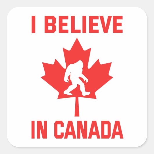 Ik geloof in Canada - grappige voet Vierkante Sticker (Voorkant)
