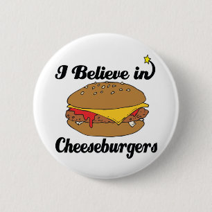 ik geloof in cheeseburgers ronde button 5,7 cm