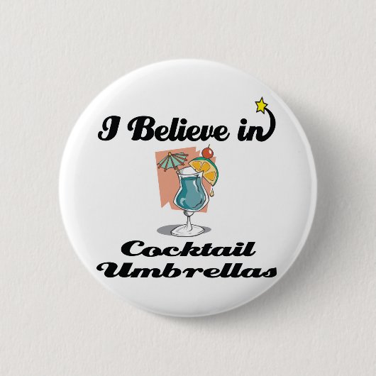 Ik geloof in cocktailparaplu's ronde button 5,7 cm (Voorkant)
