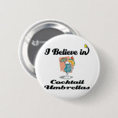 Ik geloof in cocktailparaplu's ronde button 5,7 cm (Voorkant /achterkant)