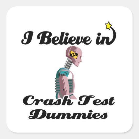 ik geloof in crash test dummies vierkante sticker (Voorkant)