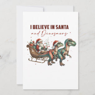 Ik geloof in de Kerstman en dinosauriërs Kaart
