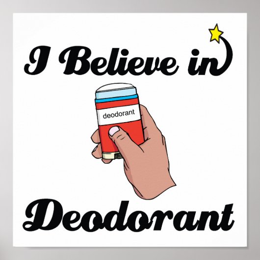 ik geloof in deodorant poster (Voorkant)