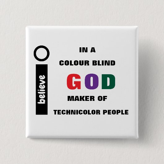 Ik geloof in een kleurenblinde Button (Voorkant)