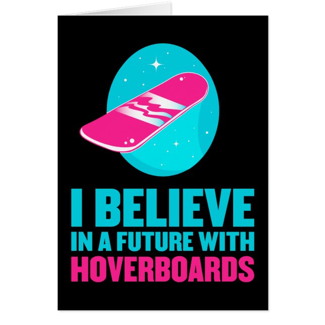 Ik geloof in een toekomst met hoverboards (Voorkant)