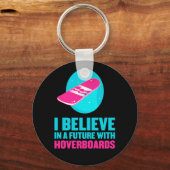 Ik geloof in een toekomst met hoverboards sleutelhanger (Voorkant)