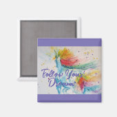 Ik geloof in eenhoorns regenboog Volg je dromen Magneet (Voorkant / Achterkant)