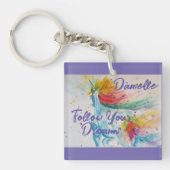 Ik geloof in eenhoorns regenboog Volg je dromen Sleutelhanger (voorkant)