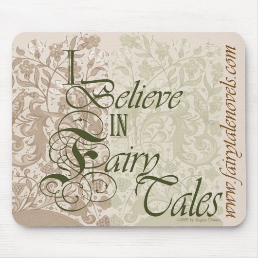 Ik geloof in Fairy Tales mousepad Muismat (Voorkant)