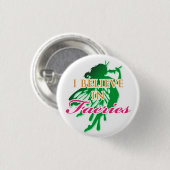 Ik geloof in feesten ronde button 3,2 cm (Voorkant /achterkant)