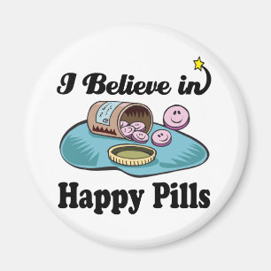 ik geloof in gelukkige pillen magneet