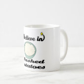 ik geloof in gemashed aardappelen koffiemok (Voorkant rechts)