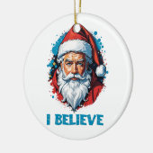 Ik geloof in het ontwerp van de Kerstman Graffiti- Keramisch Ornament (Links)