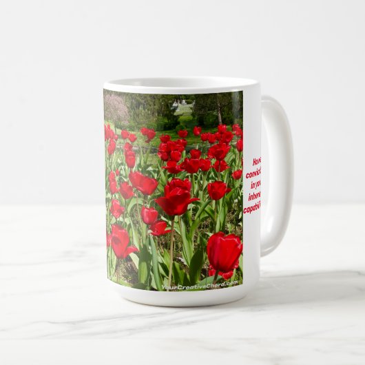 Ik geloof in jezelf. Rode tulpen Koffiemok (Voorkant rechts)