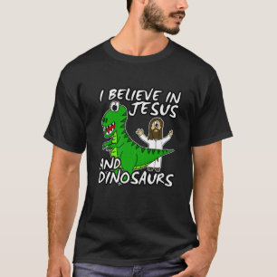 Ik geloof in Jezus en dinosauriërs Trex Christeli T-shirt