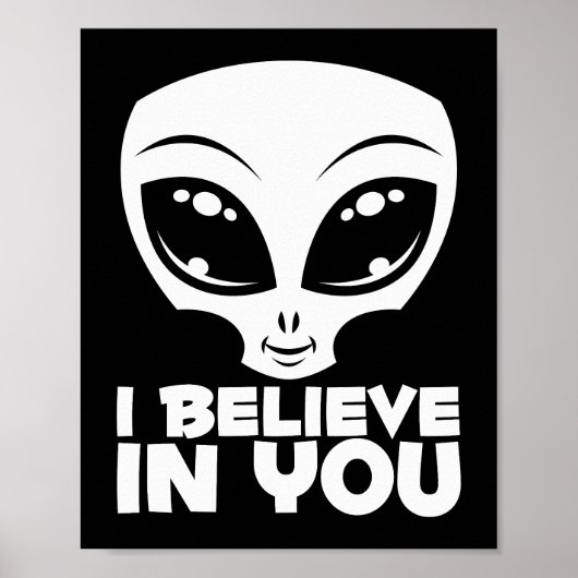 Ik geloof in jou Alien in het wit Poster (Voorkant)