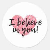 Ik geloof in jou, liefde, hart rond sticker (Voorkant)