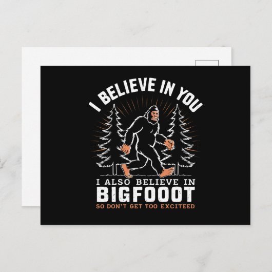 Ik geloof in jou, maar ik geloof ook in Bigfoot Briefkaart (Voorkant / Achterkant)