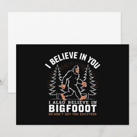 Ik geloof in jou, maar ik geloof ook in Bigfoot Kaart (Voorkant / Achterkant)