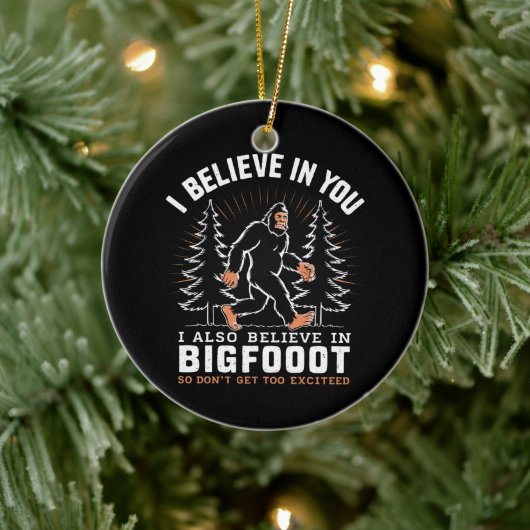 Ik geloof in jou, maar ik geloof ook in Bigfoot Keramisch Ornament (Boom)
