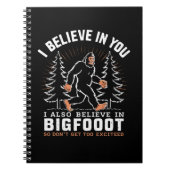 Ik geloof in jou, maar ik geloof ook in Bigfoot Notitieboek (Voorkant)