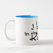 Ik geloof in Karma-Mok Tweekleurige Koffiemok (Links)