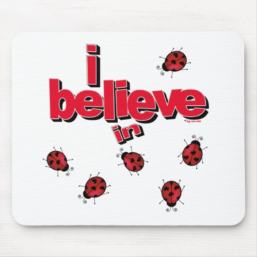 Ik geloof in Ladybugs Muismat (Voorkant)