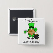 Ik geloof in Leprechauns. Vierkante Button 5,1 Cm (Voorkant /achterkant)