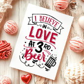 Ik geloof in liefde voor 3rd Beer Anti Valentine Feestdagen Kaart
