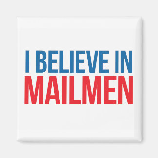 Ik geloof in Mailmen magnet