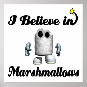 ik geloof in marshmallows poster