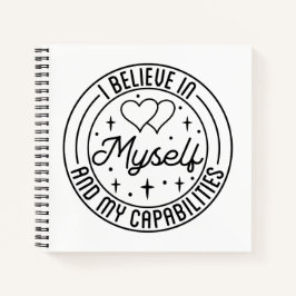 Ik geloof in mezelf en mijn mogelijkheden notitieboek