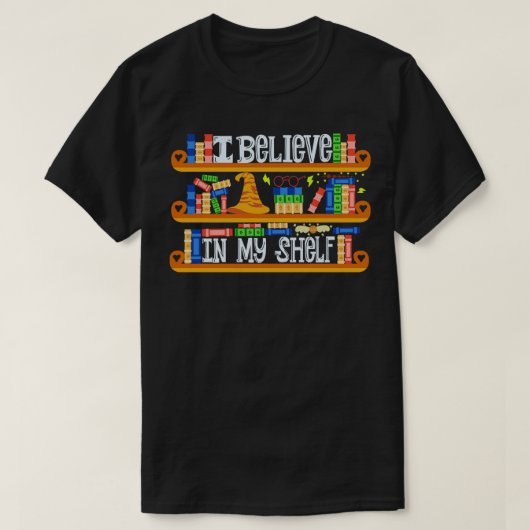 Ik geloof in mijn shbooks grappig t-shirt (Design voorkant)