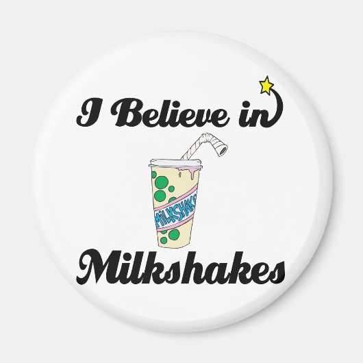 ik geloof in milkshakes magneet (Voorkant)