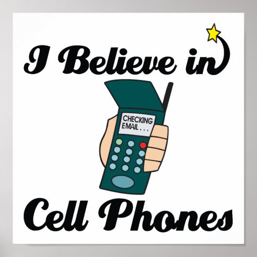 ik geloof in mobiele telefoons poster (Voorkant)