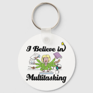 ik geloof in multitasken sleutelhanger