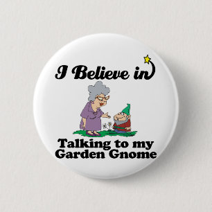 ik geloof in praten met tuinkabouter ronde button 5,7 cm