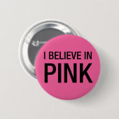 Ik geloof in roze ronde button 5,7 cm (Voorkant /achterkant)