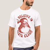 Ik geloof in Santa Claus Shirt (Voorkant)