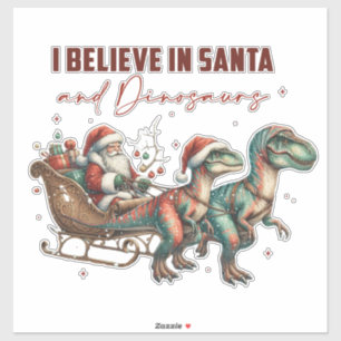 Ik geloof in Santa en Dinosauriërs Sticker