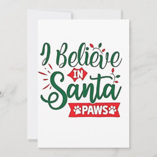 Ik geloof in Santa Paws Grappige Kerst Hondenliefh Aankondiging